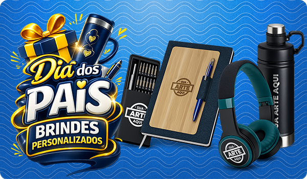 Brindes personalizados de Dia dos Pais para empresas fortalecerem sua marca com colaboradores e clientes.