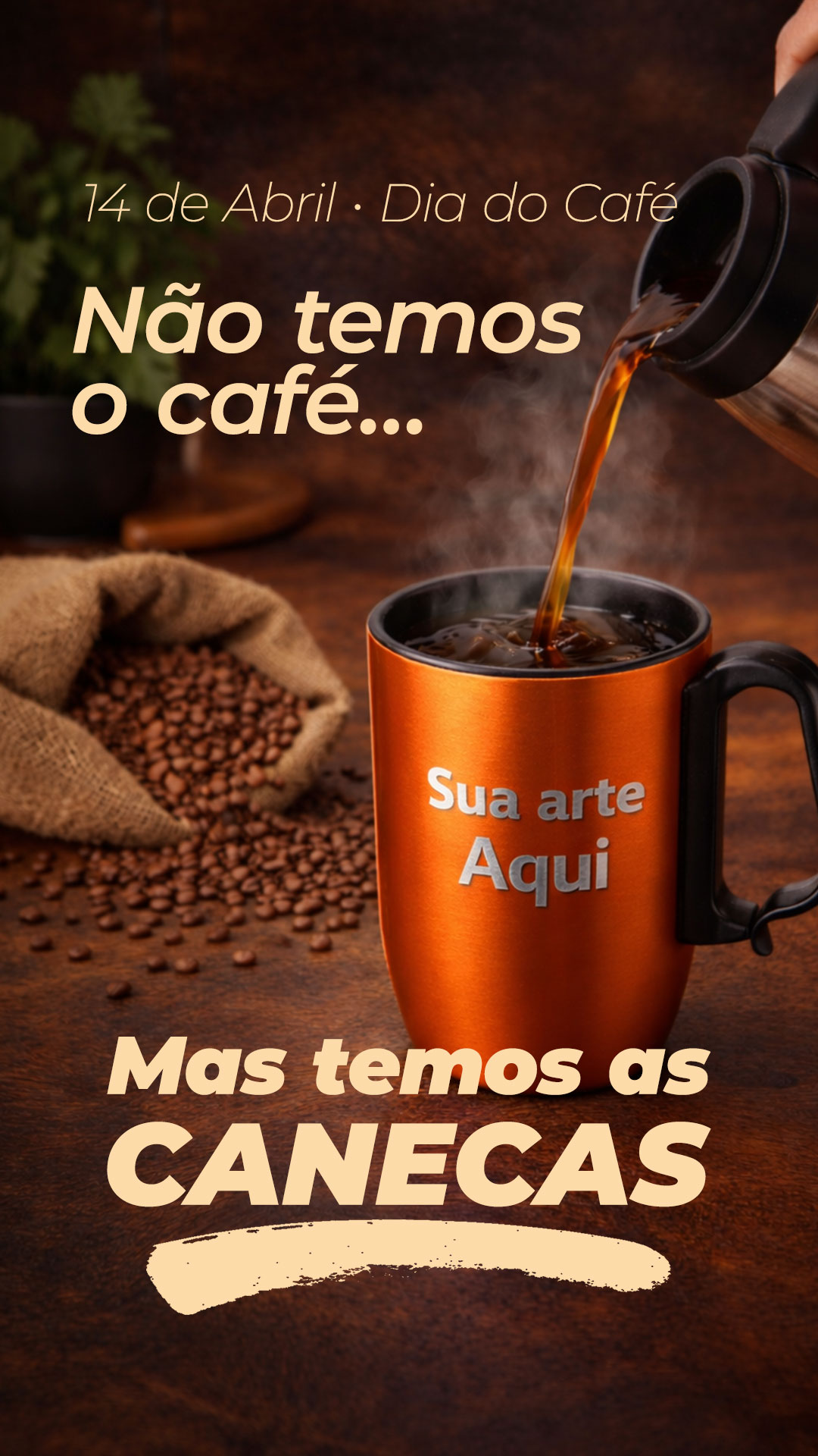 14 de Abril dia Mundial do Café - Que tal Café com Canecas Personalizadas