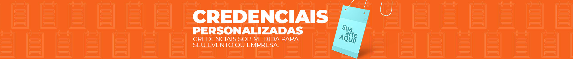 Credenciais para Eventos Personalizadas