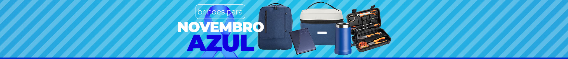 Brindes personalizados para campanhas de Novembro Azul com foco em prevenção, saúde masculina e ações corporativas