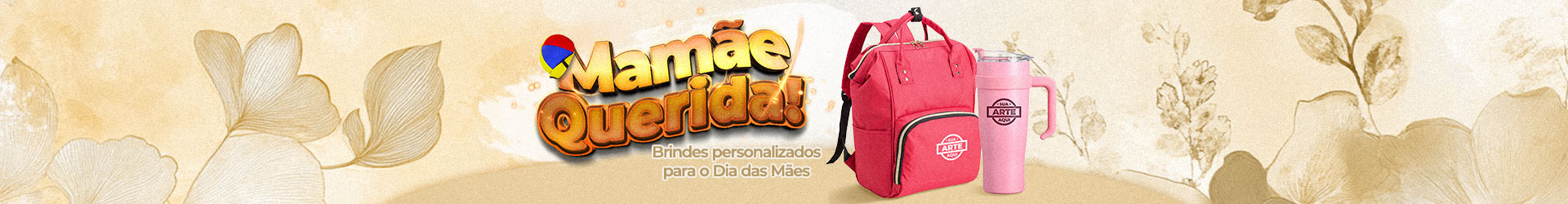 Brindes Personalizados para o Dia das Mães